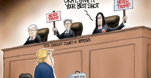 Cartoon of the Day: The Ninth Circus Court has spoken, but nobody’s laughing by A. F. Branco