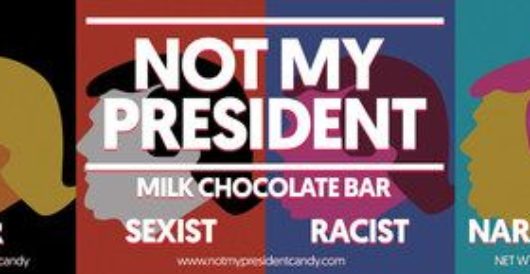 Hollywood’s latest weapon: ‘Not My President’ candy bars, children’s books by Myra Kahn Adams