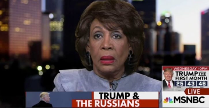 Russians continue to live rent-free in the empty space known as Maxine Waters’s head