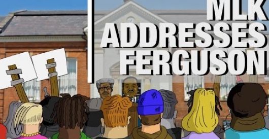 Video: Imagine if MLK had addressed Ferguson by LU Staff