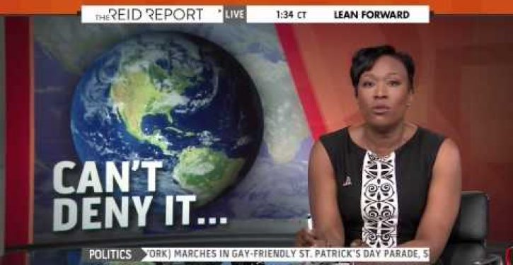To hype global warming, MSNBC ‘s Joy Reid ignores her own definition of ‘climate ‘