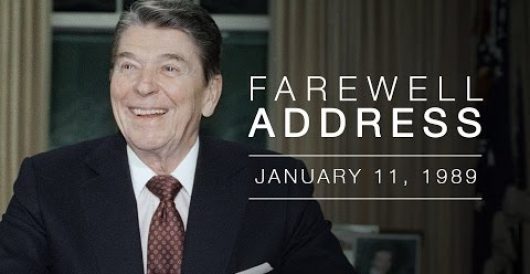 Reagan Farewell Address @ 25: Conservatism works by Mike DeVine