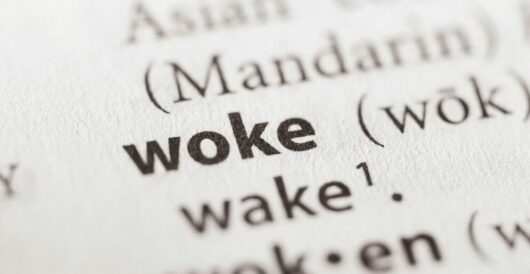 The World Wants No Part Of Woke, But It’s Glad We Do by Daily Caller News Foundation